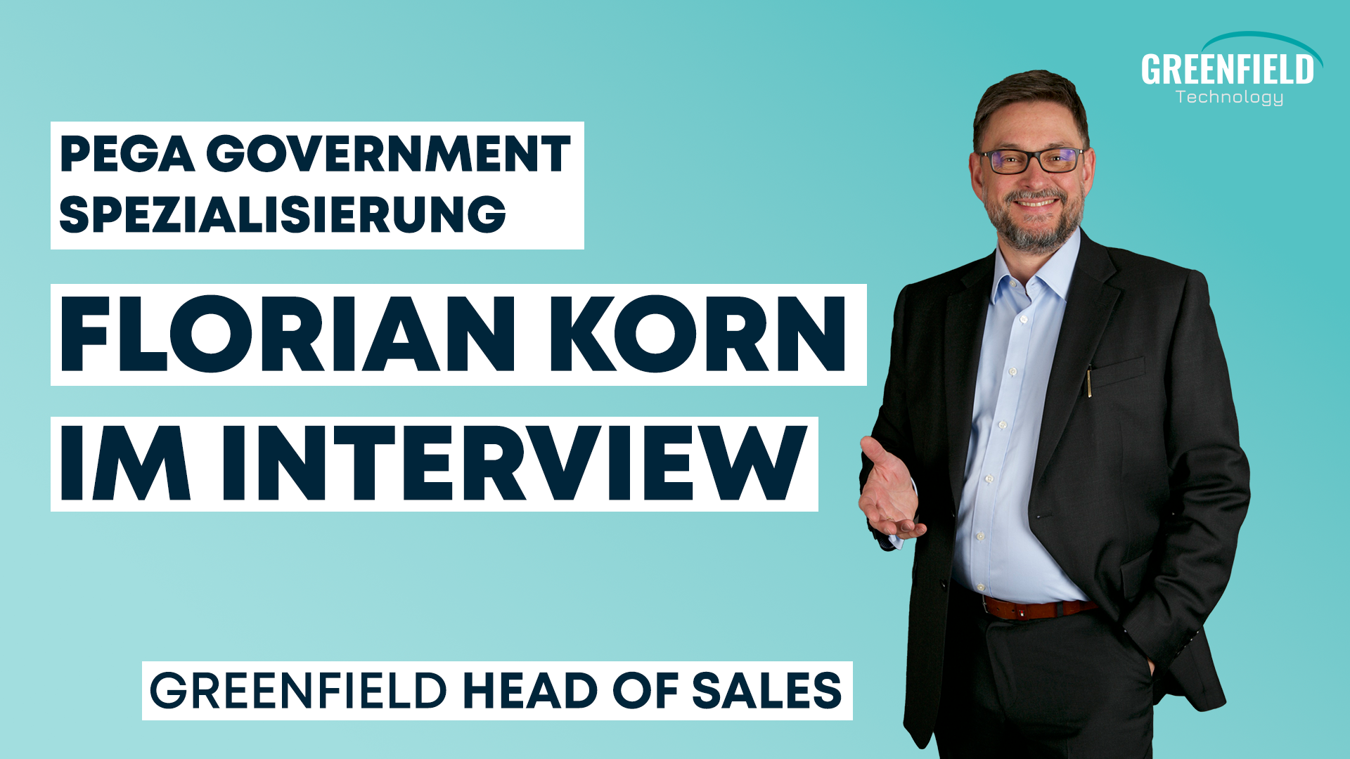 Bild des Greenfield Head of Sales Florian Korn mit dem Titel zum Interview zur Pega Government Spezialisierung